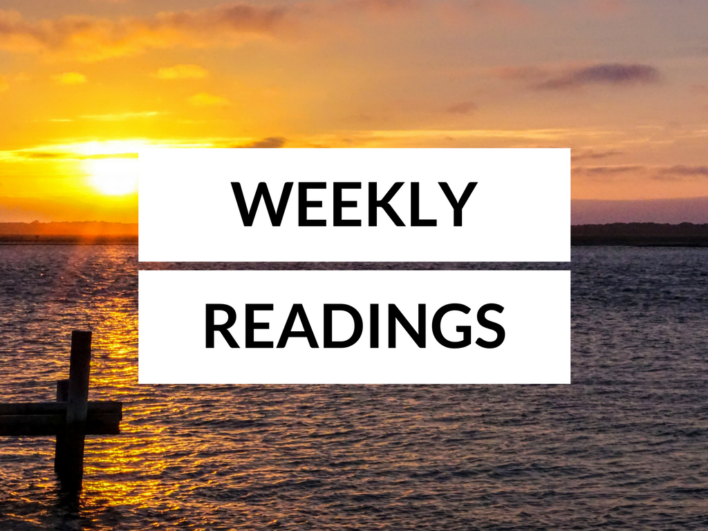 Readings for the Week of 8-27-17