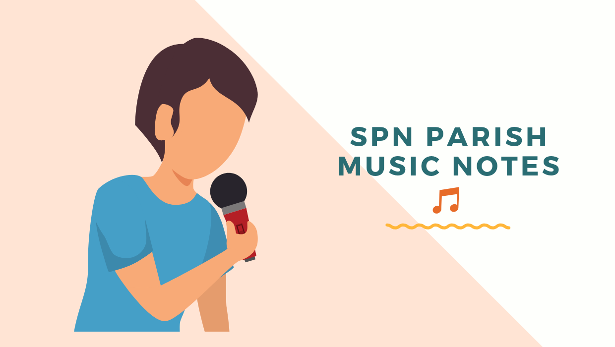 SPN Parish Music Notes