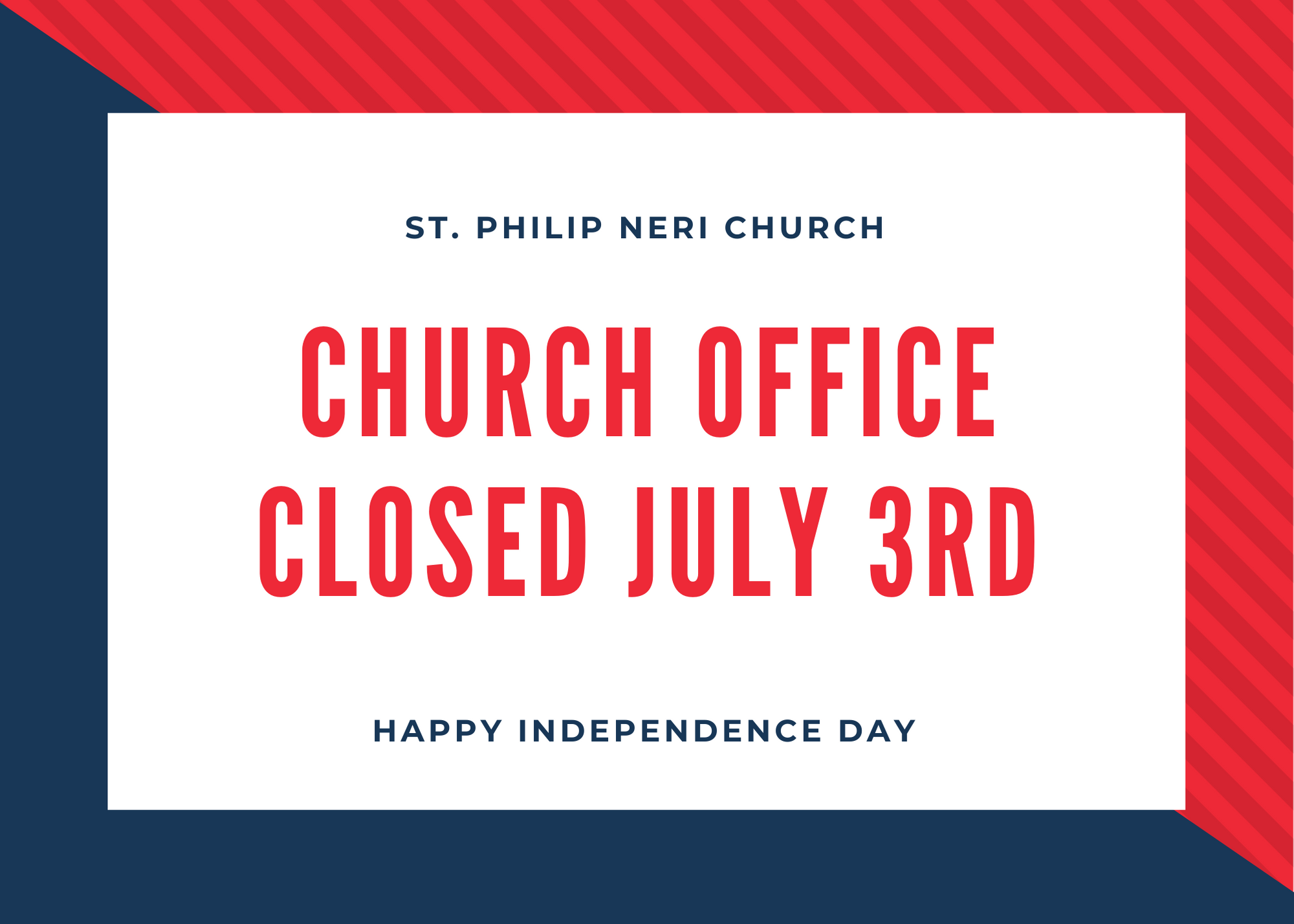 Church Office Closed Friday, July 3rd