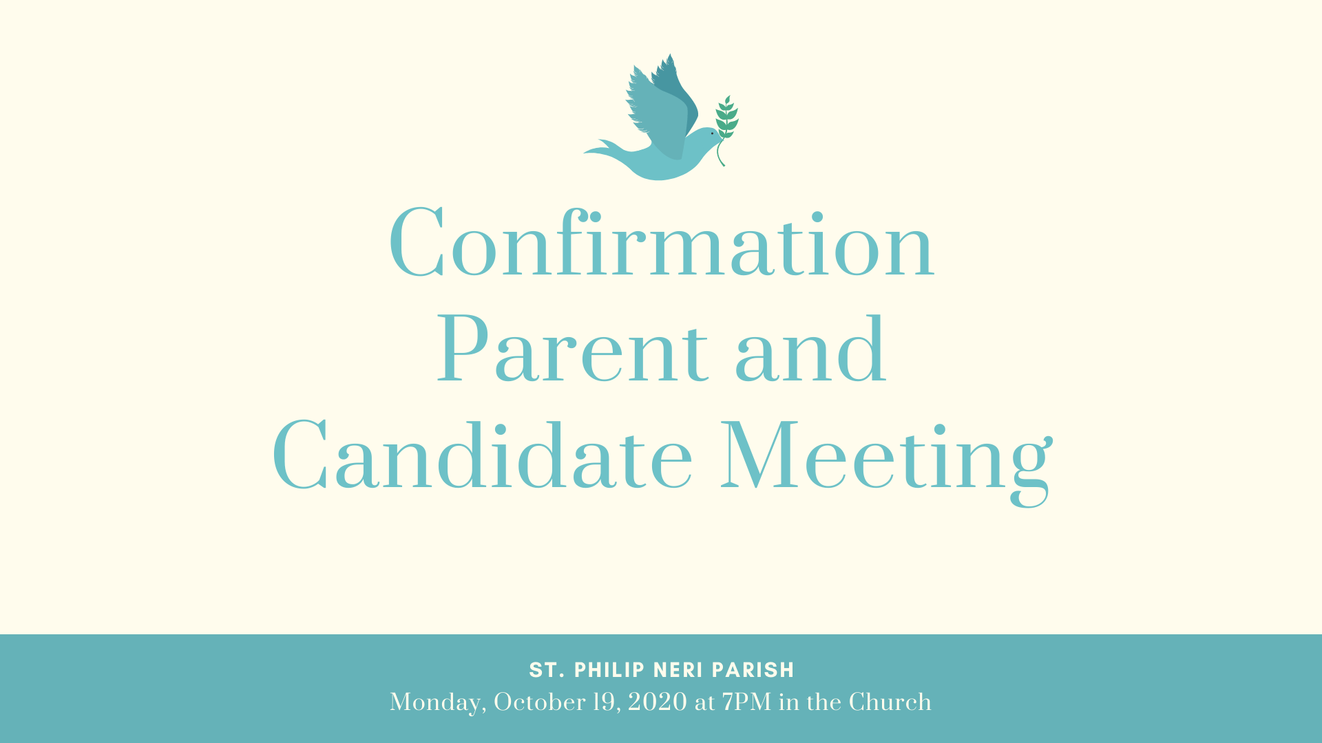Confirmation Parent and Candidate Meeting - 10-19-20 @ 7 PM