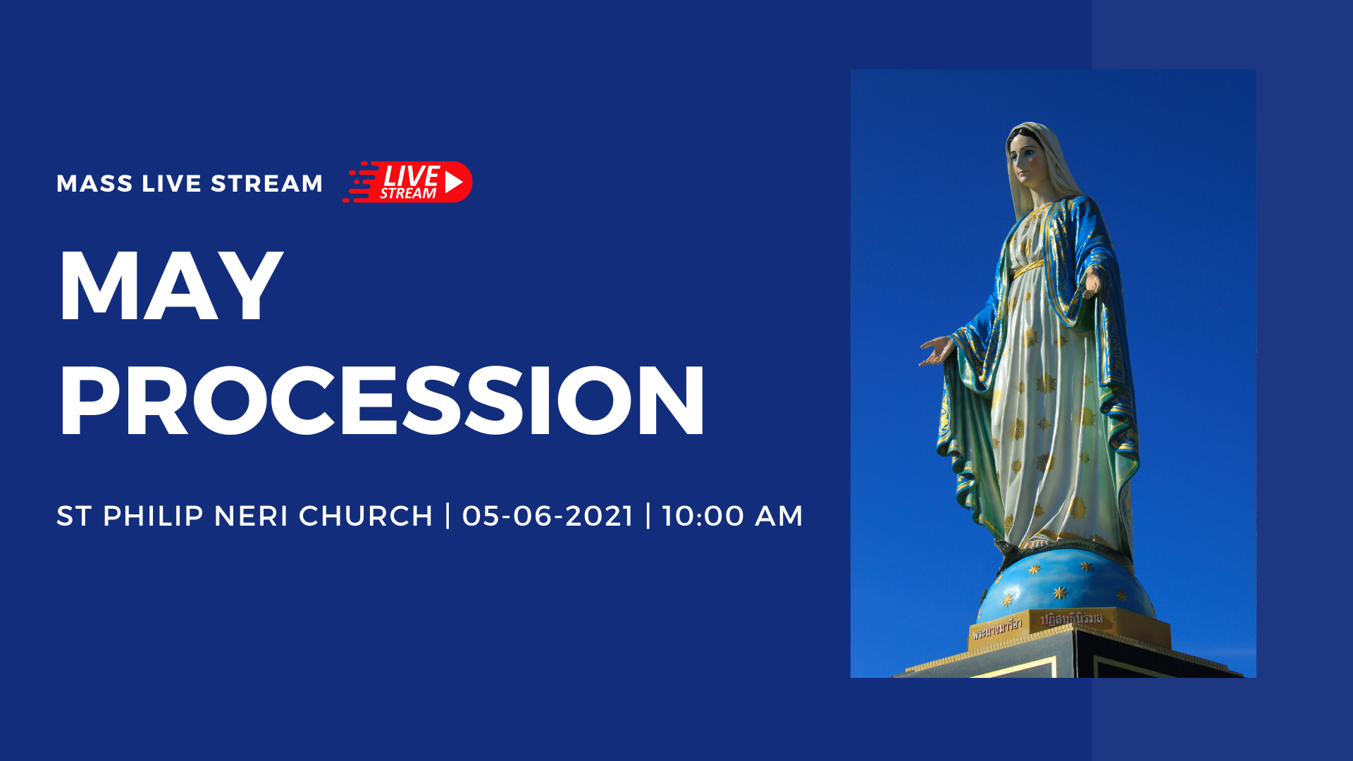May Procession Mass Live Stream - 5-6-2021 - 10:00 AM