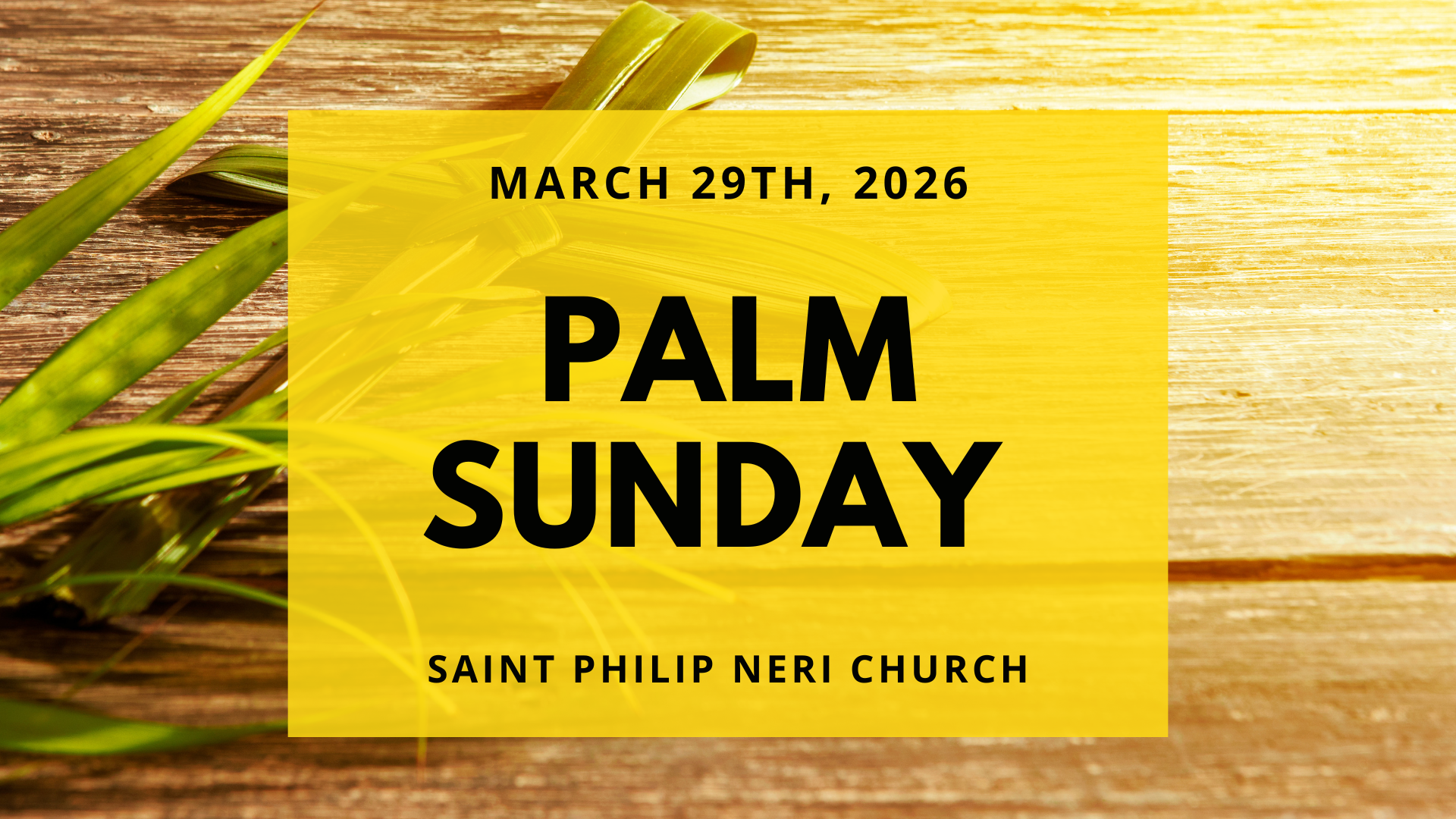Palm Sunday Mass Schedule- [3-29-2026]
