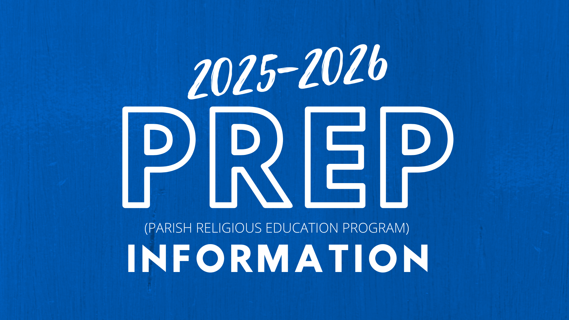 SPN PREP Information for 2025-2026