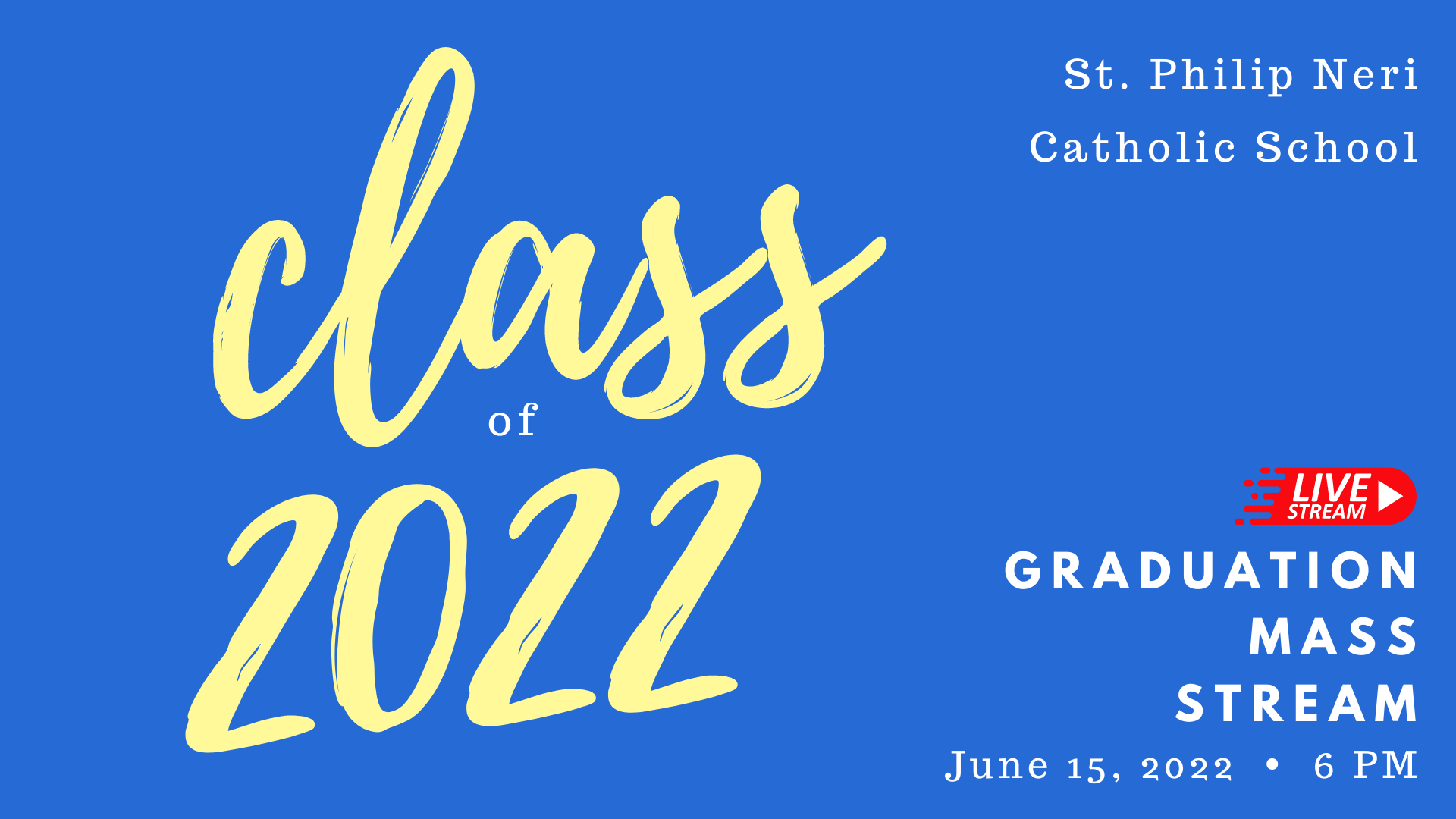 8th Grade Graduation Stream - Class of 2022 - 6-15-2022