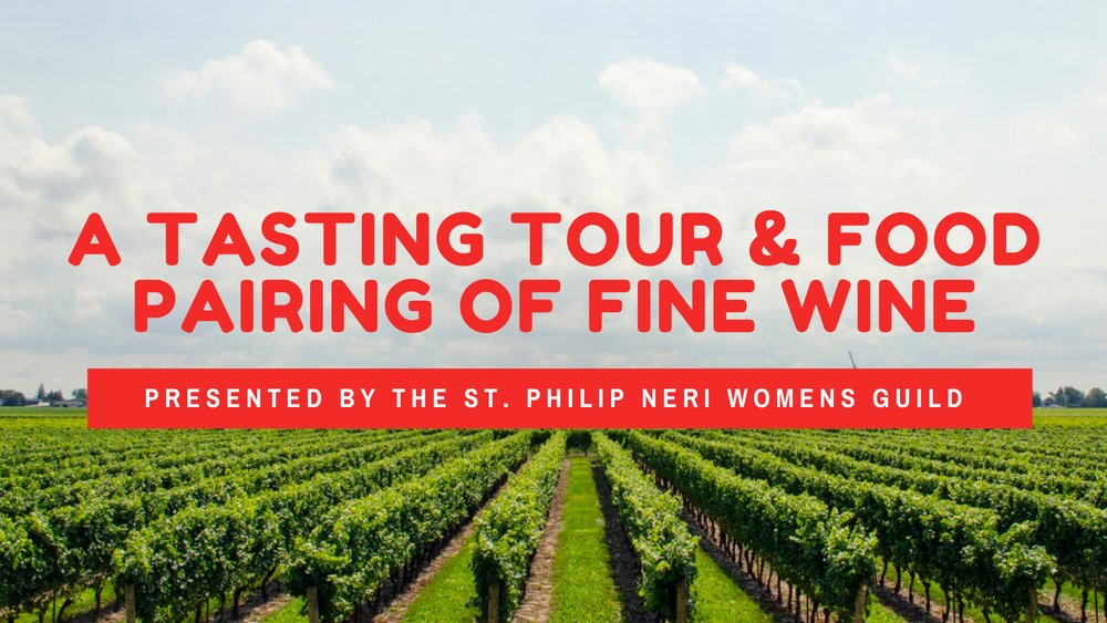 🍷 A Tour of Italian Wine Tasting  - St. Philip Neri Women's Guild - [Jan 30th]